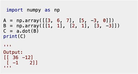 perform matrix multiplication in numpy.